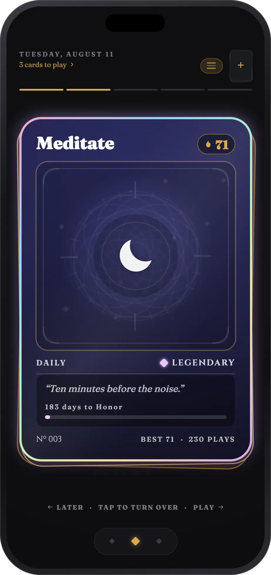 The Habit Deck table: one card on a 71-day streak, ready to be played